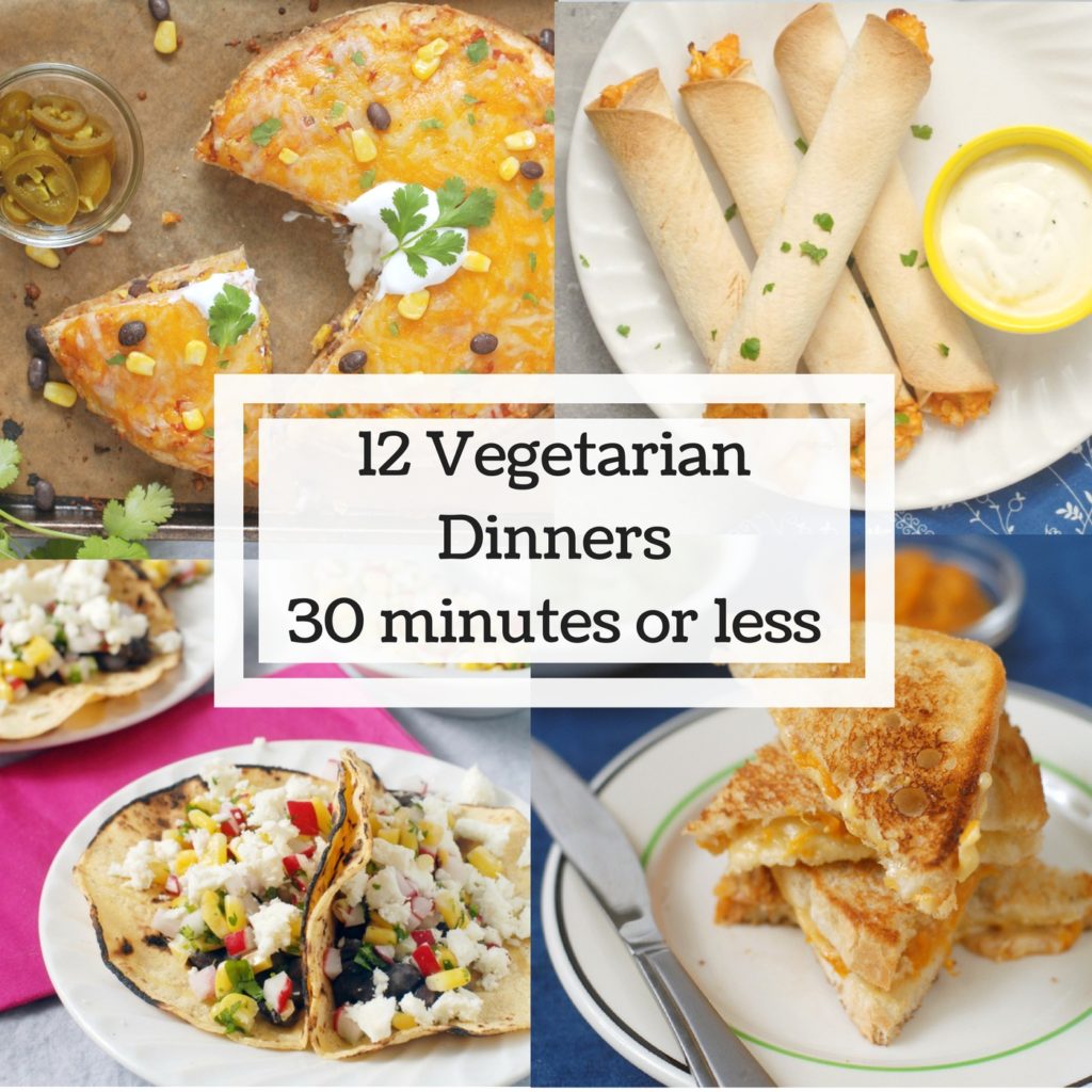 12 Vegetarian Dinners In 30 Minutes Or Less! - Alison's Allspice